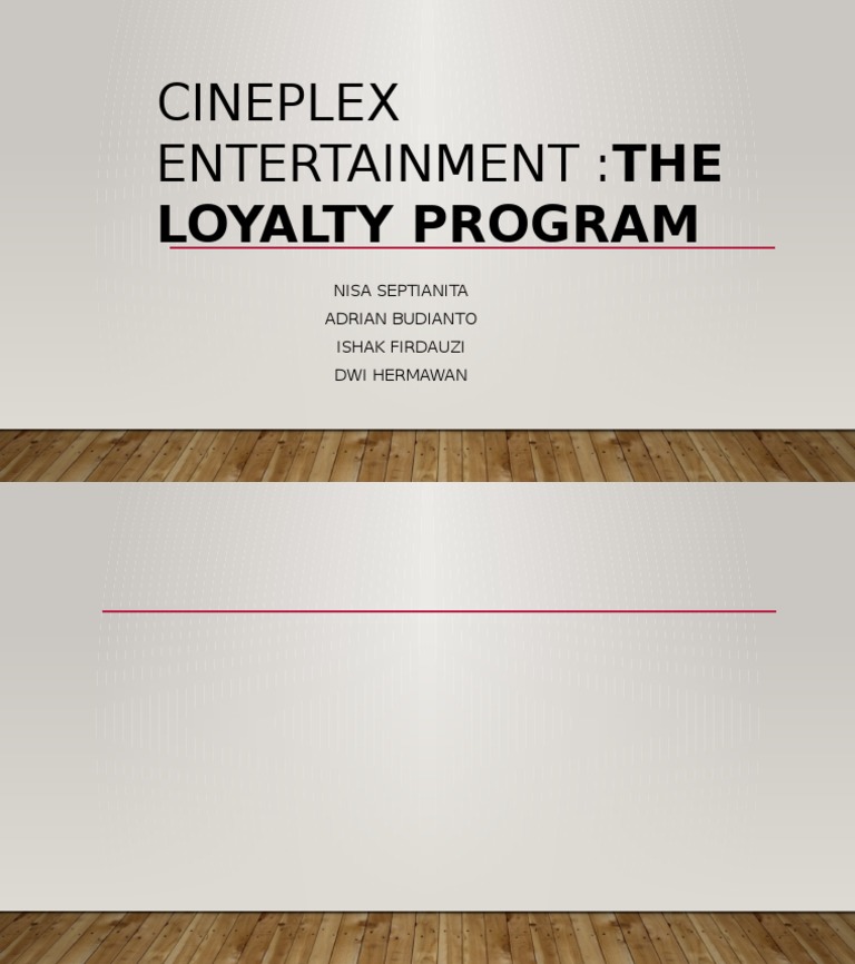 Cineplex Entertainment Loyalty Program Guide | PDF