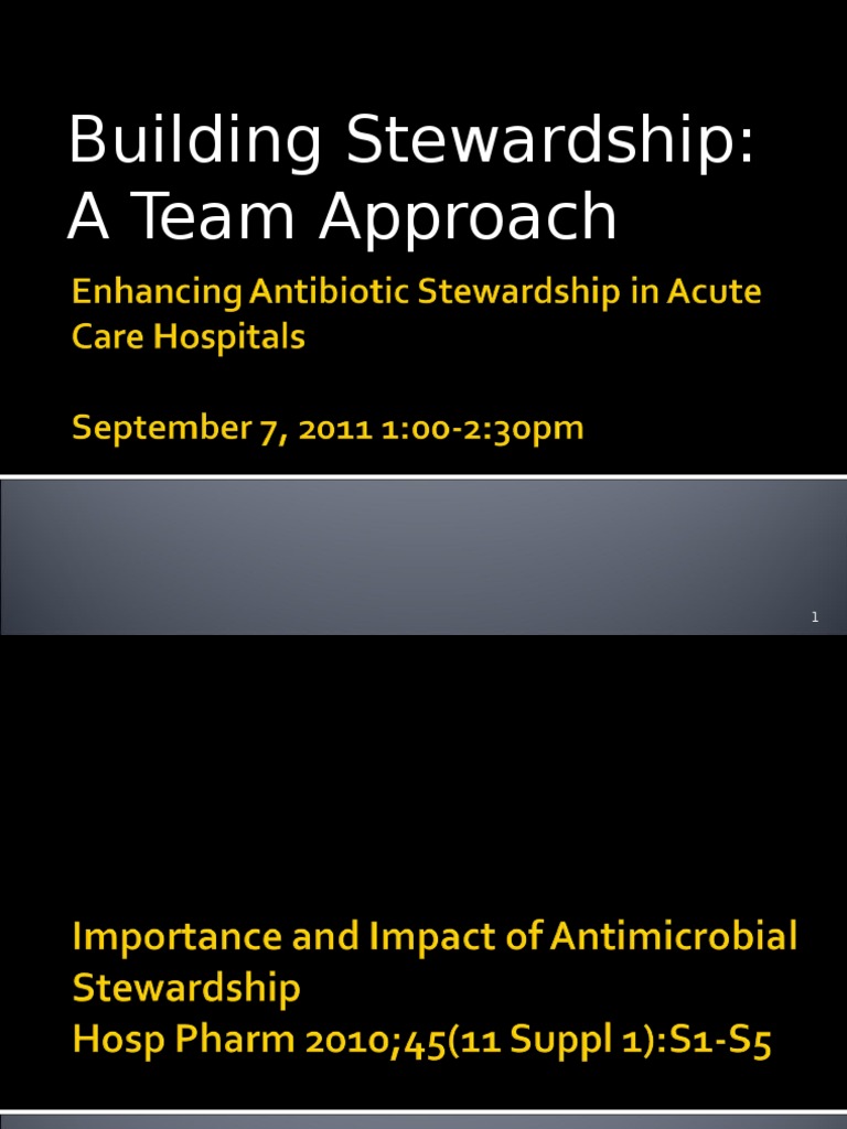 A Balanced Approach Antimicrobial Stewardship In A Team Environment