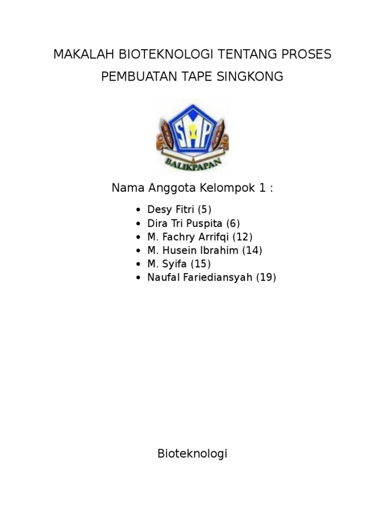 Makalah Bioteknologi Tentang Proses Pembuatan Tape Singkong