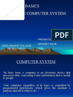 Basics of The Computer System: Presented By: Navneet Kaur 1046