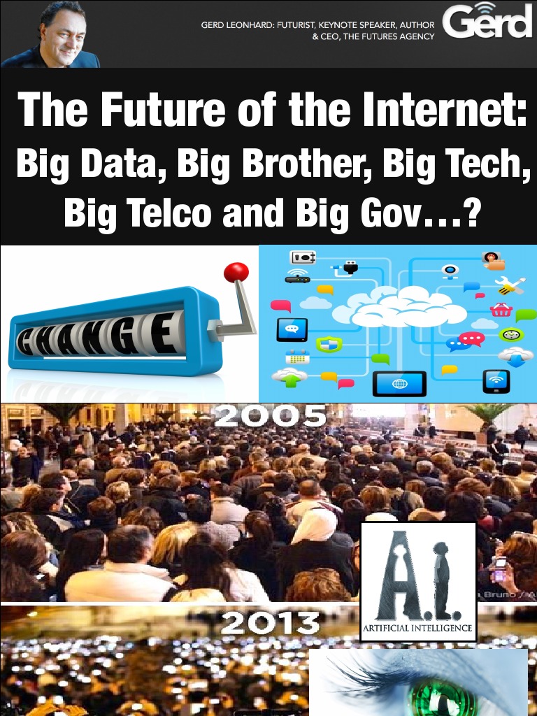 The Future of The Big Data, Big Brother, Big Tech, Big Telco