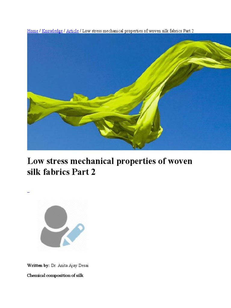 Low Stress Mechanical Properties of Woven Silk Fabrics Part 2 Silk