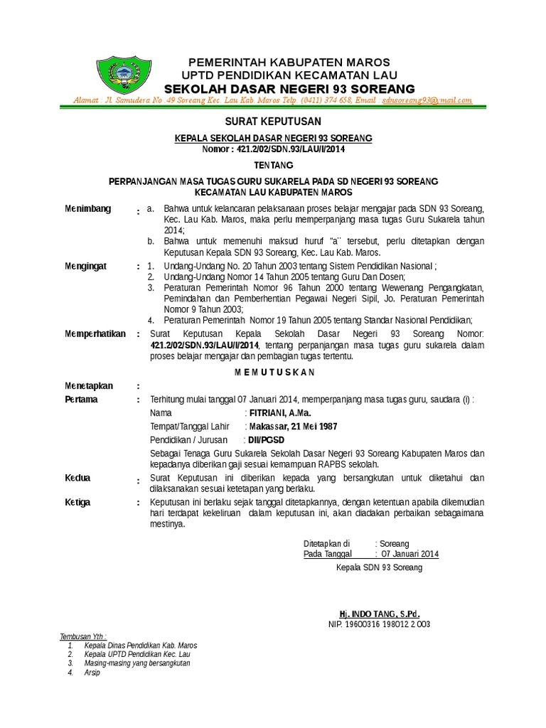 Contoh Sk Honorer Sekolah Contoh SK Guru Honorer Terbaru SD SMP SMASMK Tahun 20202021 - Merupakan sebuah surat keputusan yang diberikan oleh kepala sekolah untuk memenuhi arsip administrasi atau sebagai bukti bagi GTT honor yang akan mengabdi di sekolah tersebutNah bagi Anda yang ingin membuat SK namun tidak tahu caranya disini admin kan membagikan conoh SK honorerGTT yang dapat.