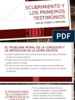 El Descubrimiento y Los Primeiros Testimonios