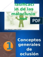 Clasificaci Ón de Las Maloclusio Nes: Prof. Rolando E. Luque Condori