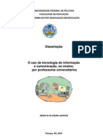 GARCEZ, Renata Oliveira O Uso Das TICs, No Ensino, Por Professores Universitarios