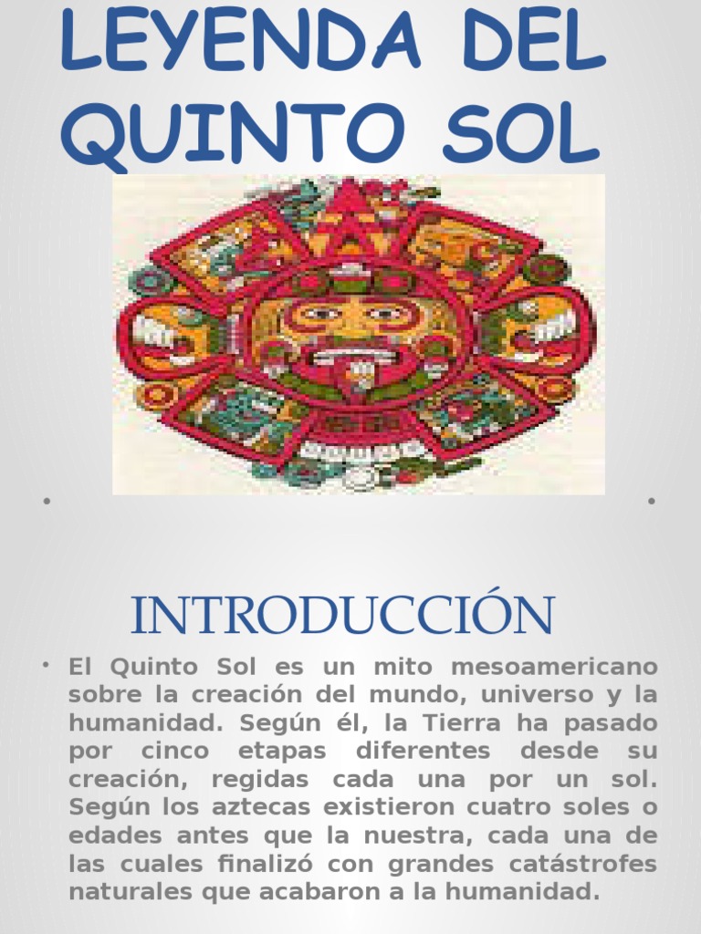 Leyenda Del Quinto Sol azteca Mitos de la creación
