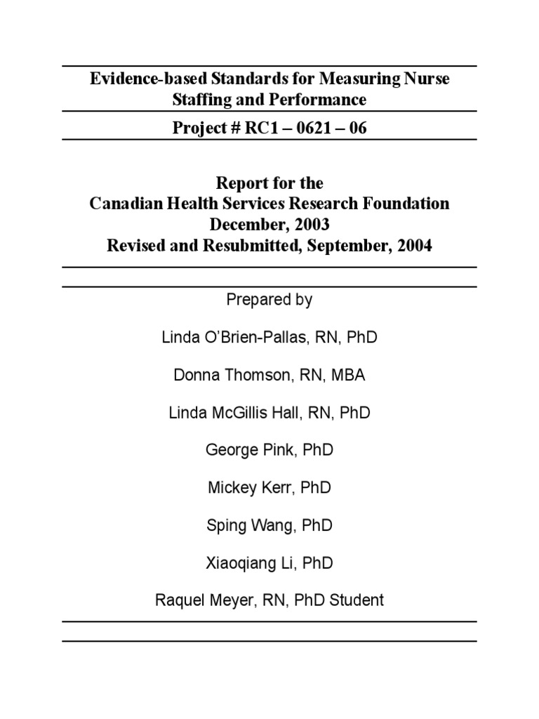 Evidence Based Standards For Measuring Nurse Staffing And Performance