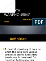 Data Warehousing: Made By-Bhanu Priya