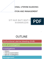 Investigation and Management for Dysfunctional Uterine Bleeding (DUB)