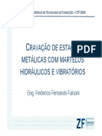 1-Fred Falconi-Cravação de Estacas Metálicas Com Martelos Hidráulicos e Vibratórios