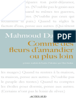 Mahmoud Darwich - Comme Des Fleurs D'amandier Ou Plus Loin