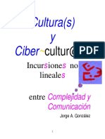 Cultura y Cibercultura: Incursiones No Lineales