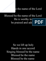 Blessed be the name of the Lord