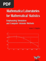 Mathematica Laboratories For Mathematical Statistics (ASA-SIAM Series On Statistics and Applied Probability) (Jenny A. Baglivo) 0898715660