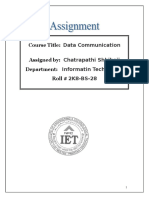 Course Title: Assigned By: Department: Roll #: Data Communication Chatrapathi Shhibaji Informatin Technology 2K8-BS-28