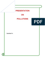 Presentation ON Pollutions: Submitted To