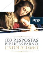 100 Respostas Bíblicas Para o Catolicismo