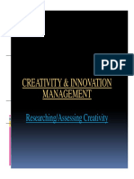 Creativity & Innovation Management: Researching/Assessing Creativity G G y