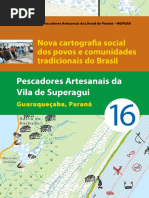 16 Pescadores Artesanais Vila Superagui