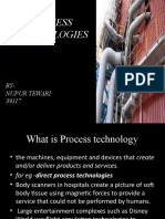 Process Technologies: BY-Nupur Tewari 39117