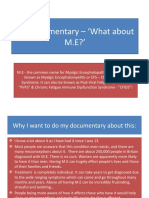 My Documentary - What About M.E?'