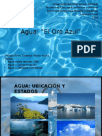 Agua, "El Oro AZul"