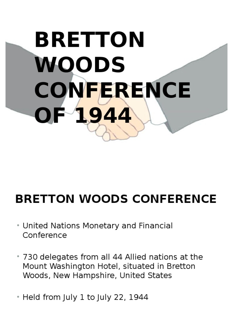 Bretton Woods Conference OF 1944 | PDF