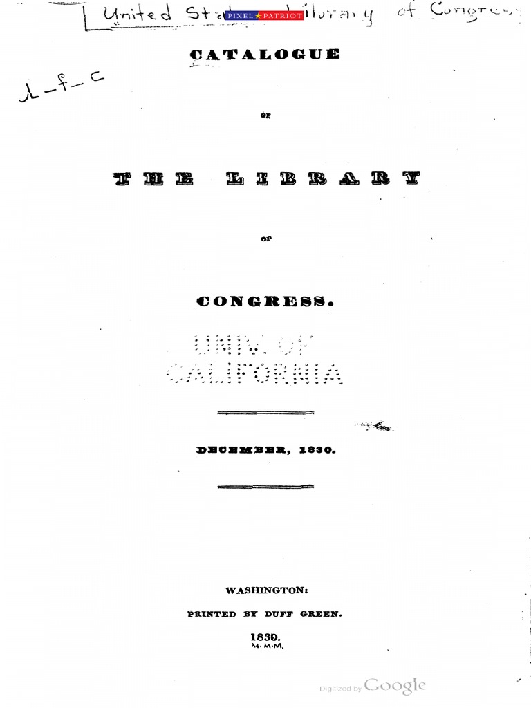 Catalogue of Additions Made To The Library of Congress 1830
