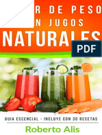 Como Bajar de Peso Con Jugos Naturales - Roberto Alis