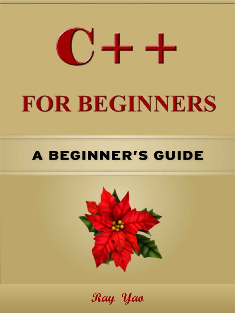C++ For Beginners, Learn C++ Fast - Ray Yao | PDF | Career & Growth