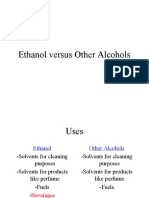 Ethanol Versus Other Alcohols
