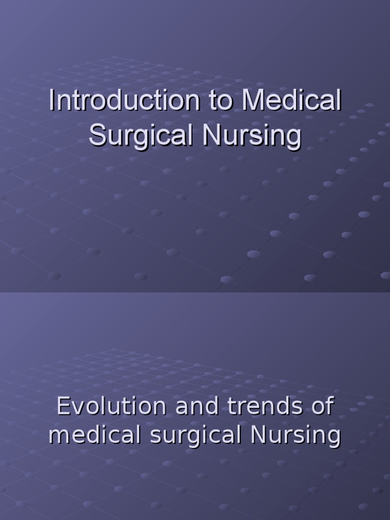 Introduction - To Medical Surgical Nursing | PDF | Nursing | Specialty ...