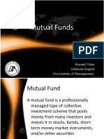 Mutual Funds: Mayank Vohra Vishwesh Singbal Goa Institute of Manangement