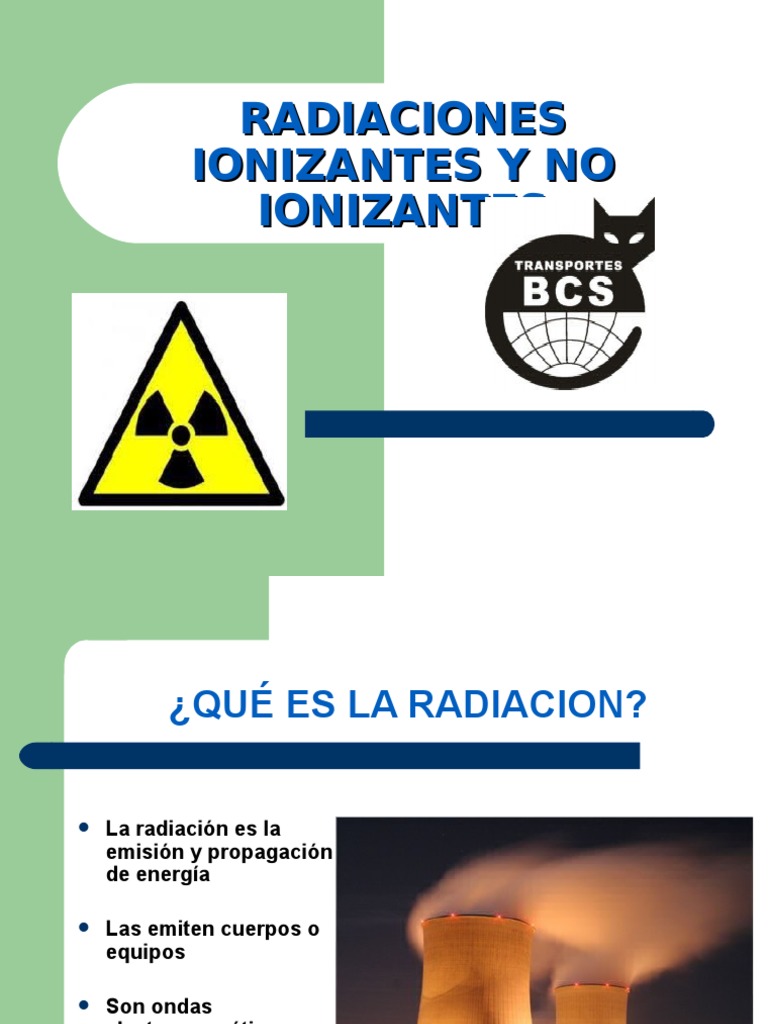 radiaciones no y si ionizantes.ppt | Radiación | Radiación ionizante