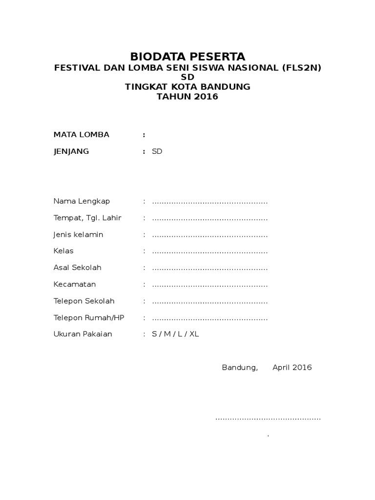 Biodata Peserta: Festival Dan Lomba Seni Siswa Nasional (Fls2N) SD Tingkat Kota