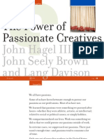 The Power of Passionate Creatives: John Hagel III, John Seely Brown and Lang Davison