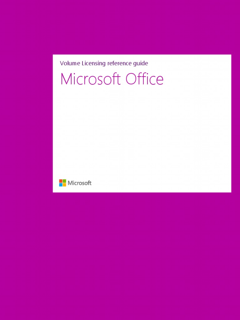 Volume Licensing Reference Guide For Microsoft Office Microsoft