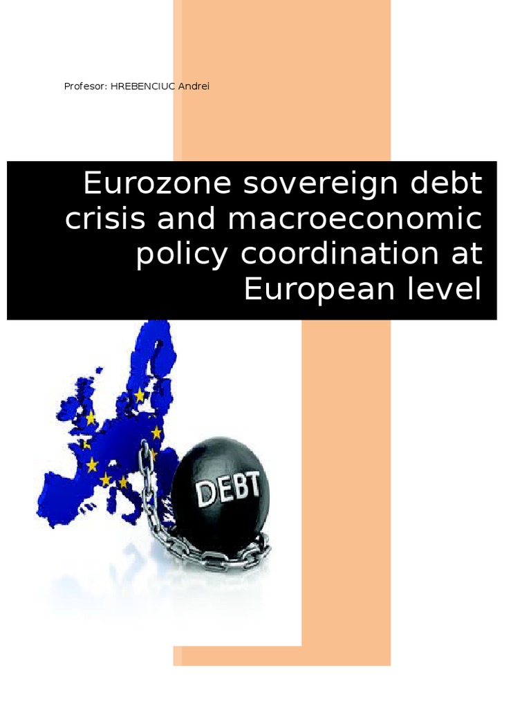 Eurozone Sovereign Debt Crisis and Macroeconomic Policy Coordination at ...