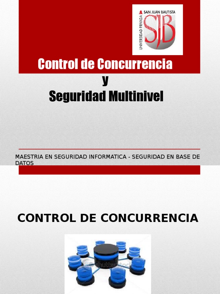 Control de Concurrencia y Seguridad Multinivel (1