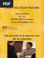 Creating Your Resume: Joyce Donahue BY 310 480 965-2966 For An Appt. Joyce - Donahue@asu - Edu