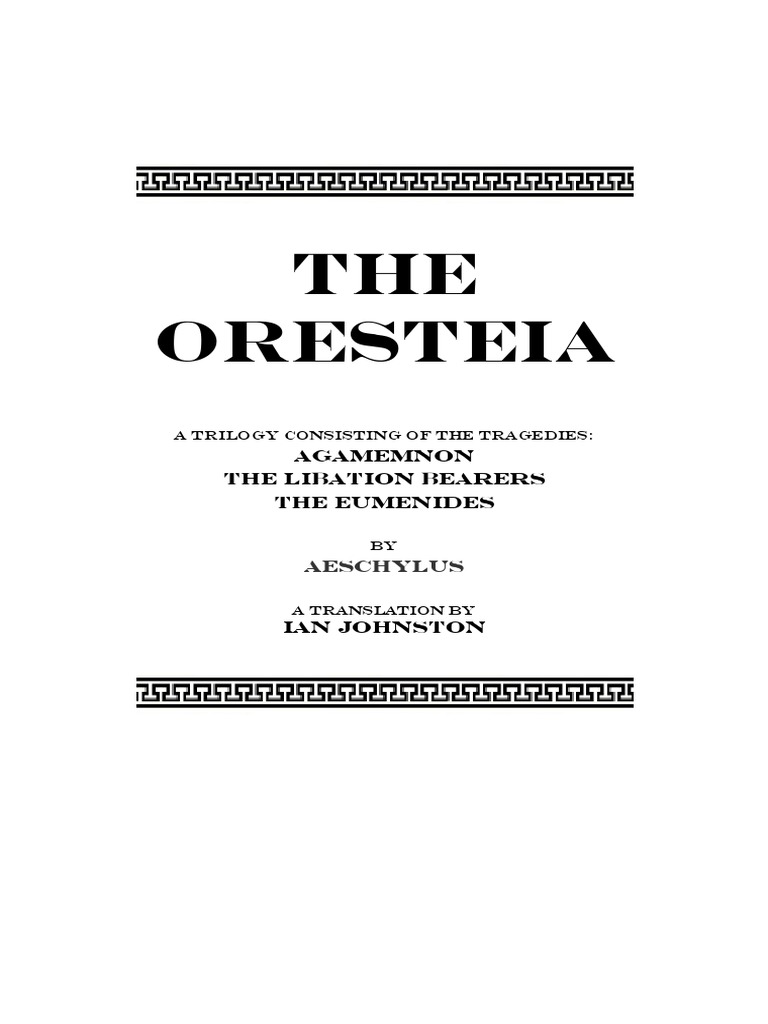 the orestia Oresteia Clytemnestra