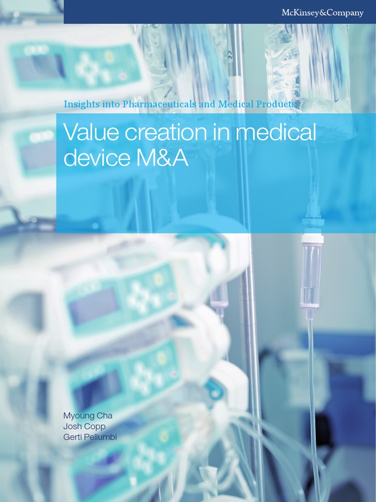 Value Creation in Medical Device Mergers And
