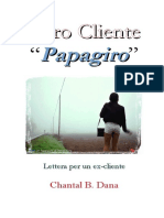 Caro Cliente Papagiro