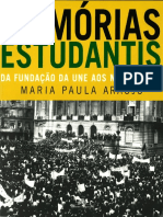 MEMÓRIAS ESTUDANTIS. Da Fundação Da UNE Aos Nossos Dias.