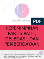 Kepemimpinan Pastisipatif, Delegasi, Dan Pemberdayaan