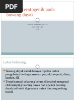 Download Ppt Uji Efek Teratogenik Pada Bawang Dayak by Welly Surya SN310063542 doc pdf