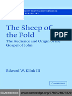 (Society for New Testament Studies Monograph Series) Edward W. Klink III-The Sheep of the Fold_ the Audience and Origin of the Gospel of John -Cambridge University Press (2007)
