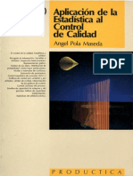 LIBRO - Aplicación de La Estadística Al Control de Calidad - 1993 - Angel Pola - 1 Edición