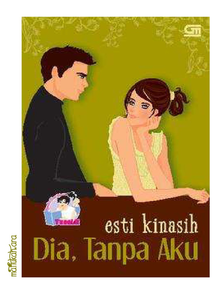 Dia Tanpa Aku Esti Kinasih